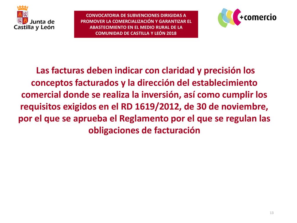 CONVOCATORIA DE SUBVENCIONES DIRIGIDAS A PROMOVER LA COMERCIALIZACIÓN Y GARANTIZAR EL ABASTECIMIENTO EN EL MEDIO RURAL DE LA COMUNIDAD DE CASTILLA Y LEÓN 2018