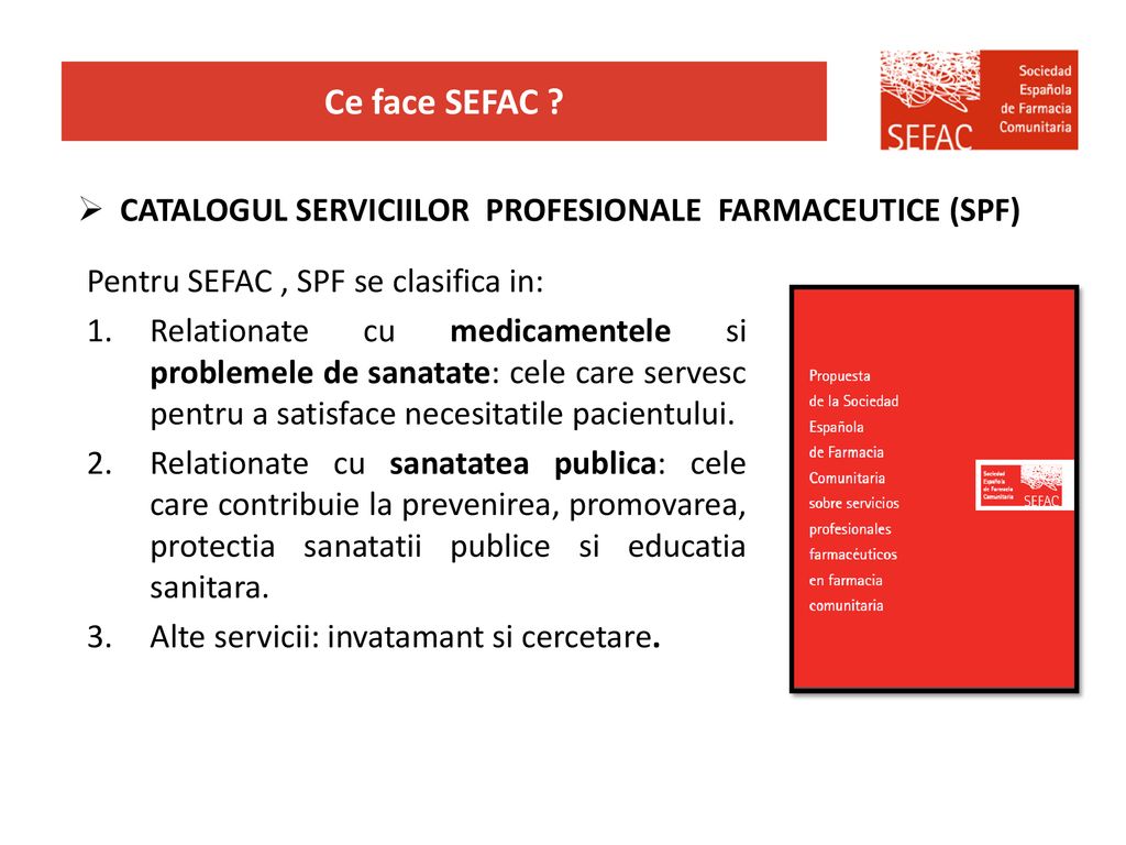 Ce face SEFAC CATALOGUL SERVICIILOR PROFESIONALE FARMACEUTICE (SPF)