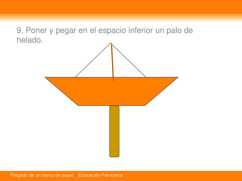 9. Poner y pegar en el espacio inferior un palo de helado.