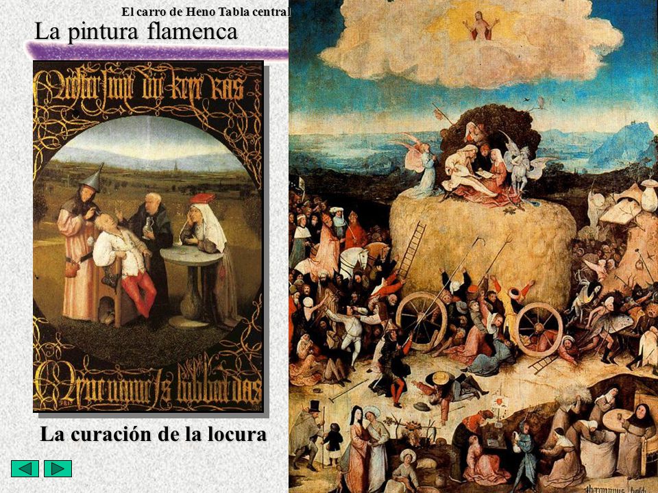 El carro de Heno Tabla central La curación de la locura