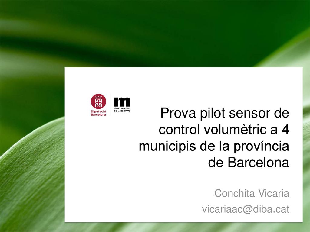 Prova pilot sensor de control volumètric a 4 municipis de la província de Barcelona