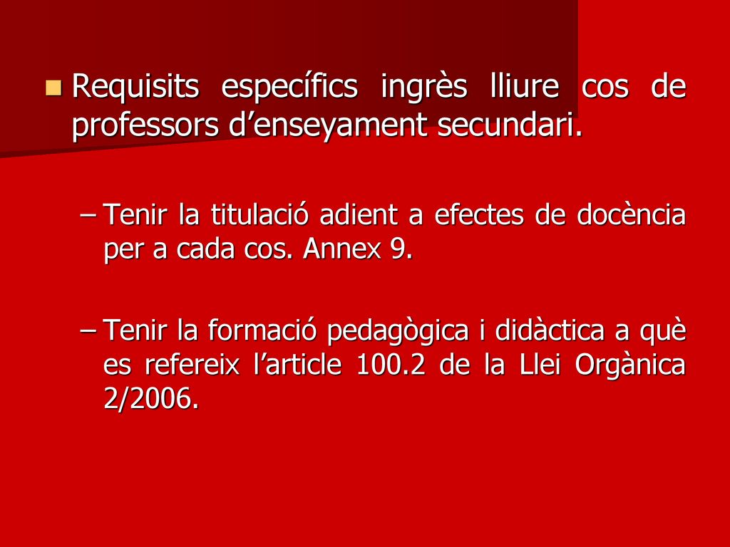 Requisits específics ingrès lliure cos de professors d’enseyament secundari.