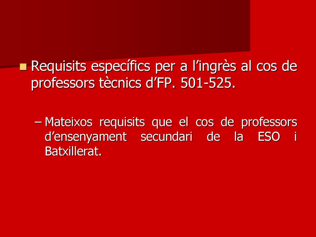 Requisits específics per a l’ingrès al cos de professors tècnics d’FP