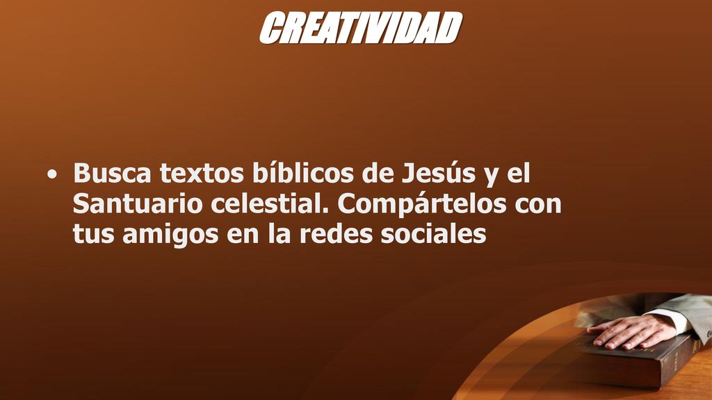 CREATIVIDAD Busca textos bíblicos de Jesús y el Santuario celestial.