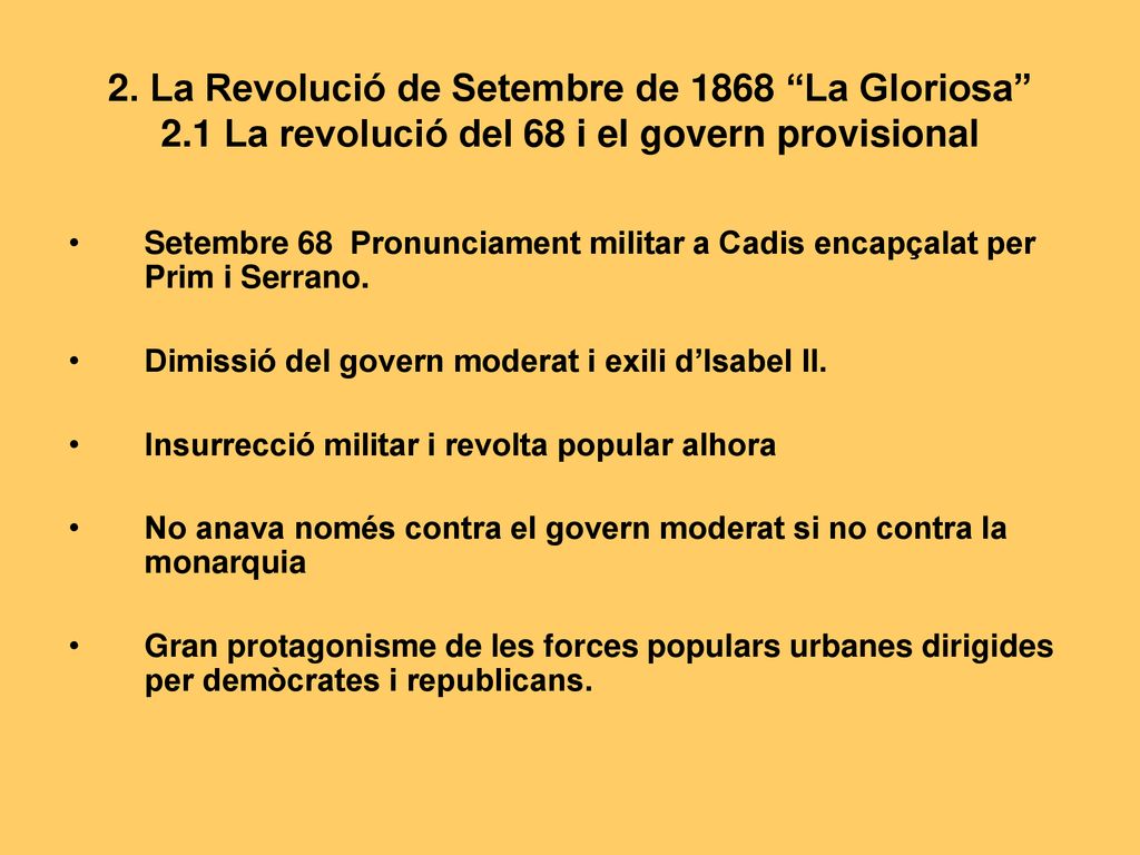 2. La Revolució de Setembre de 1868 La Gloriosa 2