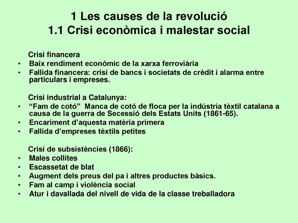 1 Les causes de la revolució 1.1 Crisi econòmica i malestar social