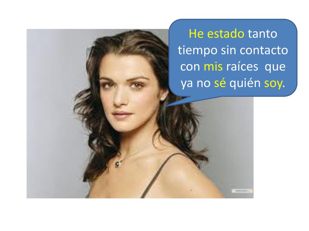 He estado tanto tiempo sin contacto con mis raíces que ya no sé quién soy.