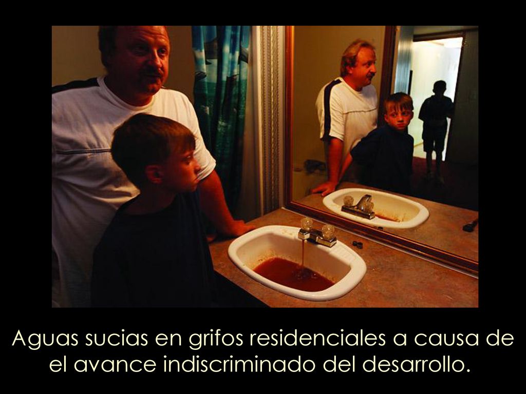 Aguas sucias en grifos residenciales a causa de el avance indiscriminado del desarrollo.
