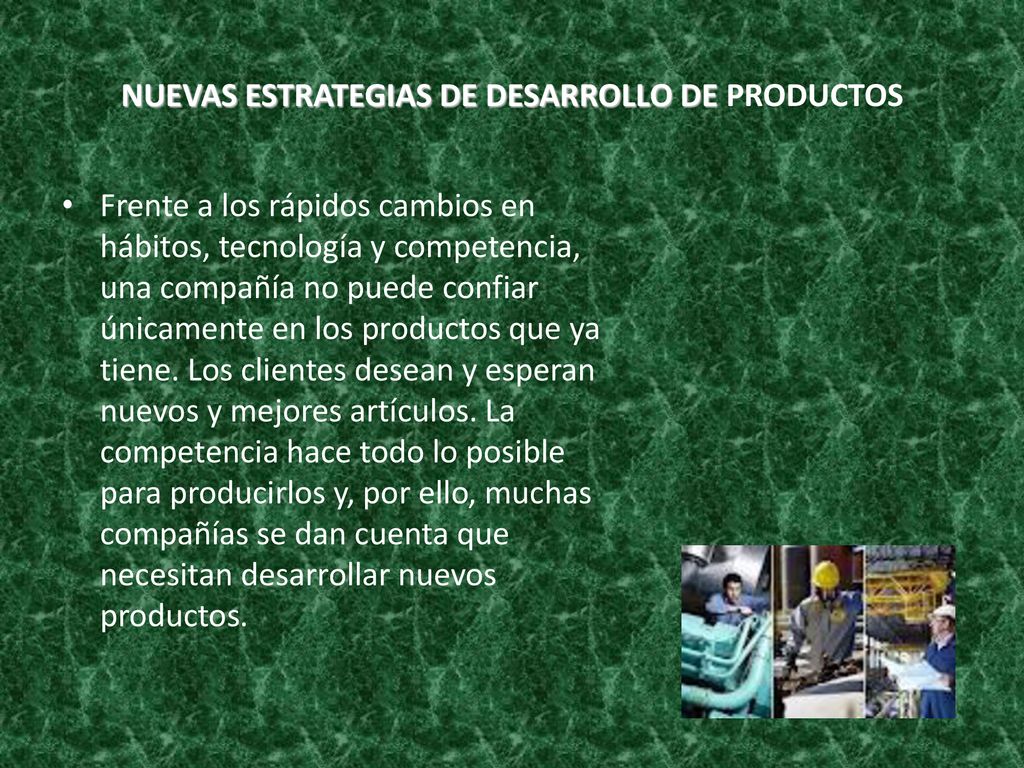 NUEVAS ESTRATEGIAS DE DESARROLLO DE PRODUCTOS