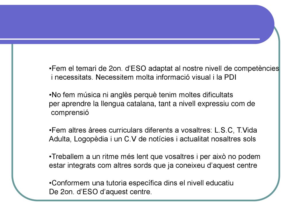 Fem el temari de 2on. d’ESO adaptat al nostre nivell de competències