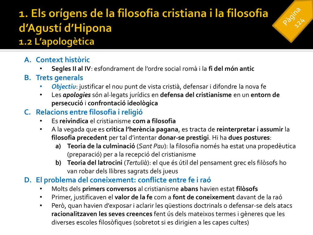 1. Els orígens de la filosofia cristiana i la filosofia d’Agustí d’Hipona 1.2 L’apologètica