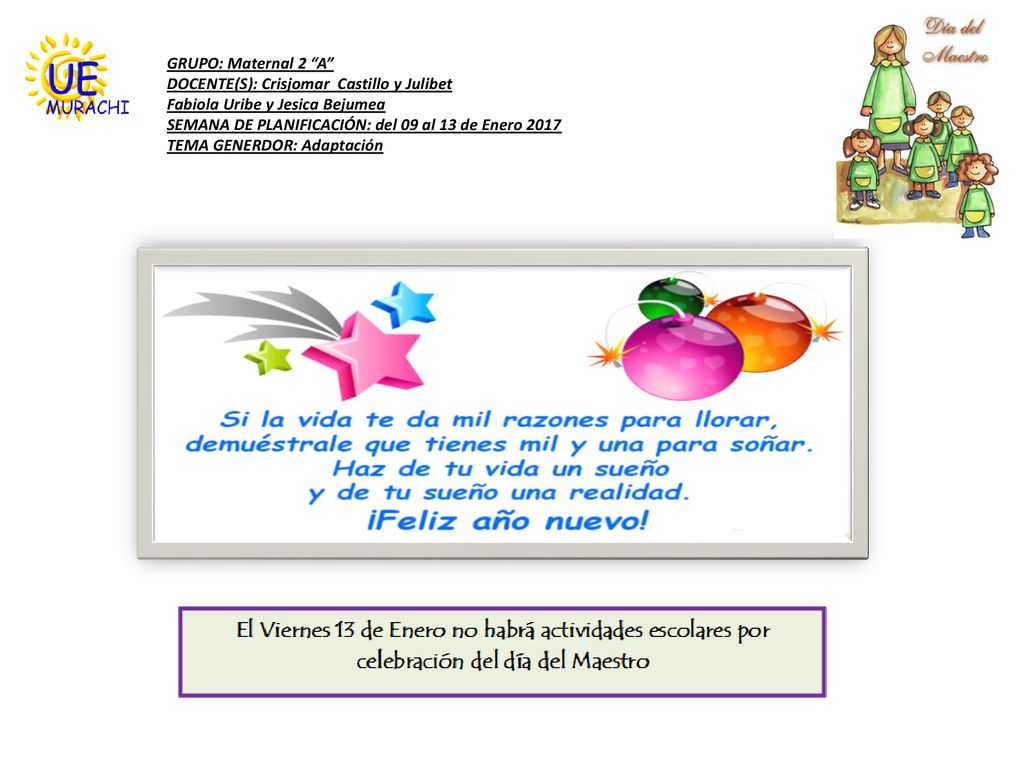GRUPO: Maternal 2 A DOCENTE(S): Crisjomar Castillo y Julibet. Fabiola Uribe y Jesica Bejumea.