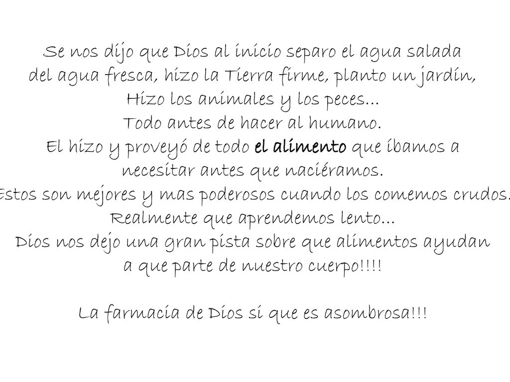 Se nos dijo que Dios al inicio separo el agua salada
