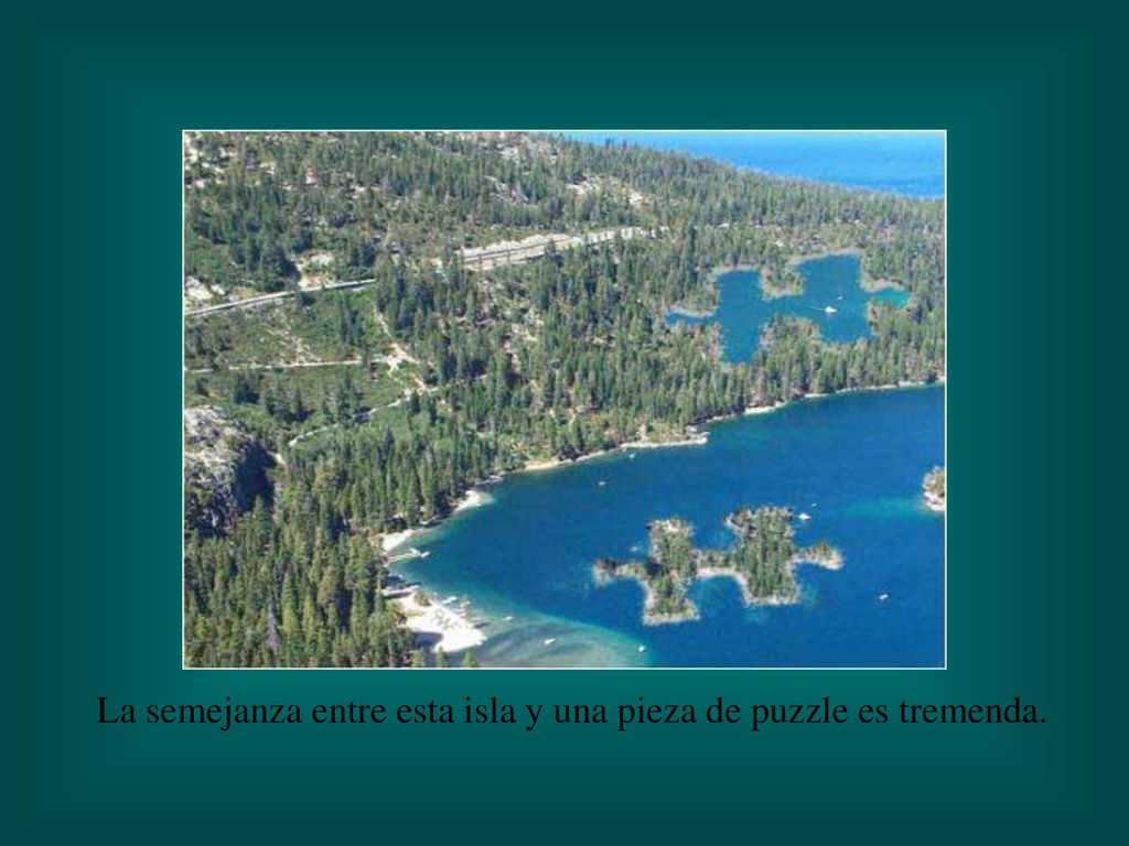 La semejanza entre esta isla y una pieza de puzzle es tremenda.