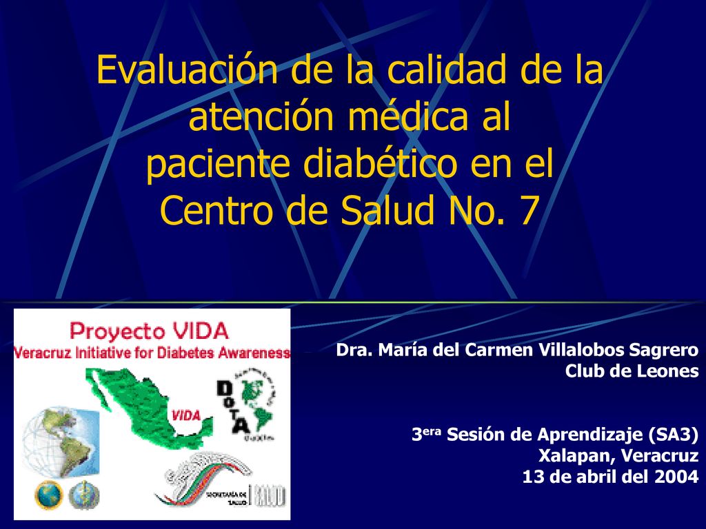 Evaluación de la calidad de la atención médica al paciente diabético en el Centro de Salud No. 7