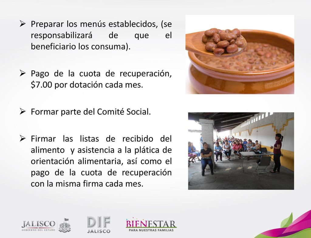 Preparar los menús establecidos, (se responsabilizará de que el beneficiario los consuma).