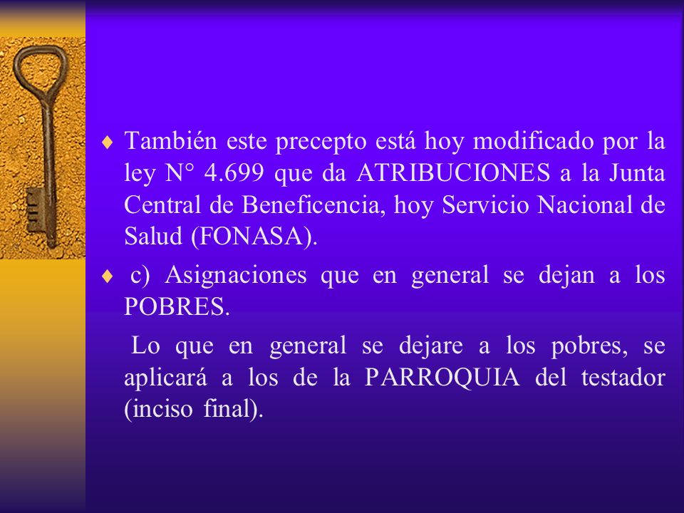 También este precepto está hoy modificado por la ley N° 4
