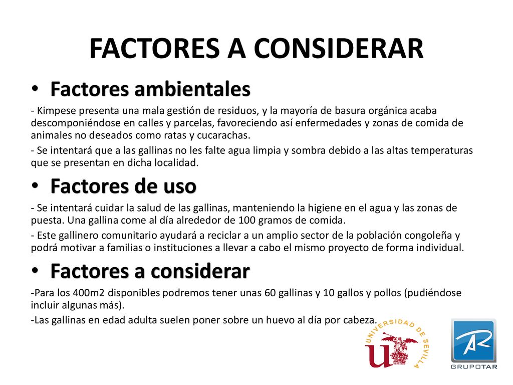 FACTORES A CONSIDERAR Factores ambientales Factores de uso