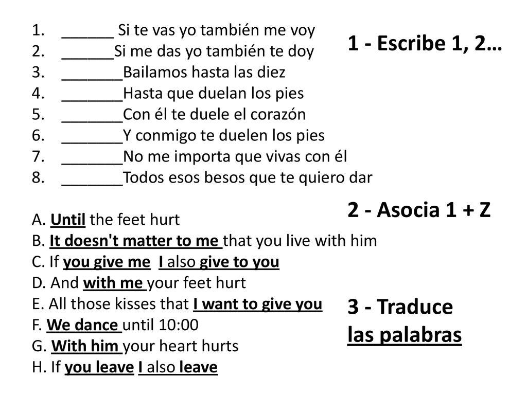 1 - Escribe 1, 2… 2 - Asocia 1 + Z 3 - Traduce las palabras