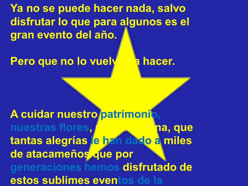 Ya no se puede hacer nada, salvo disfrutar lo que para algunos es el gran evento del año.