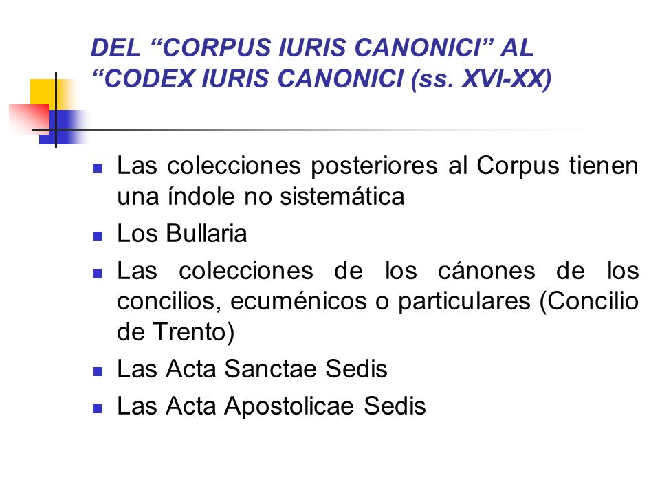 DEL CORPUS IURIS CANONICI AL CODEX IURIS CANONICI (ss. XVI-XX)
