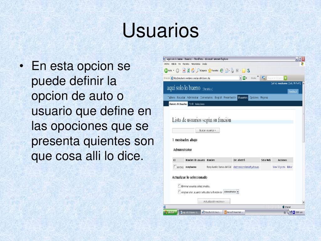 Usuarios En esta opcion se puede definir la opcion de auto o usuario que define en las opociones que se presenta quientes son que cosa alli lo dice.