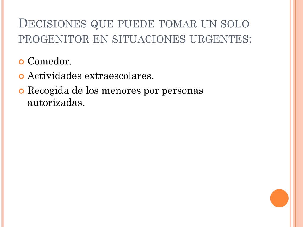 Decisiones que puede tomar un solo progenitor en situaciones urgentes: