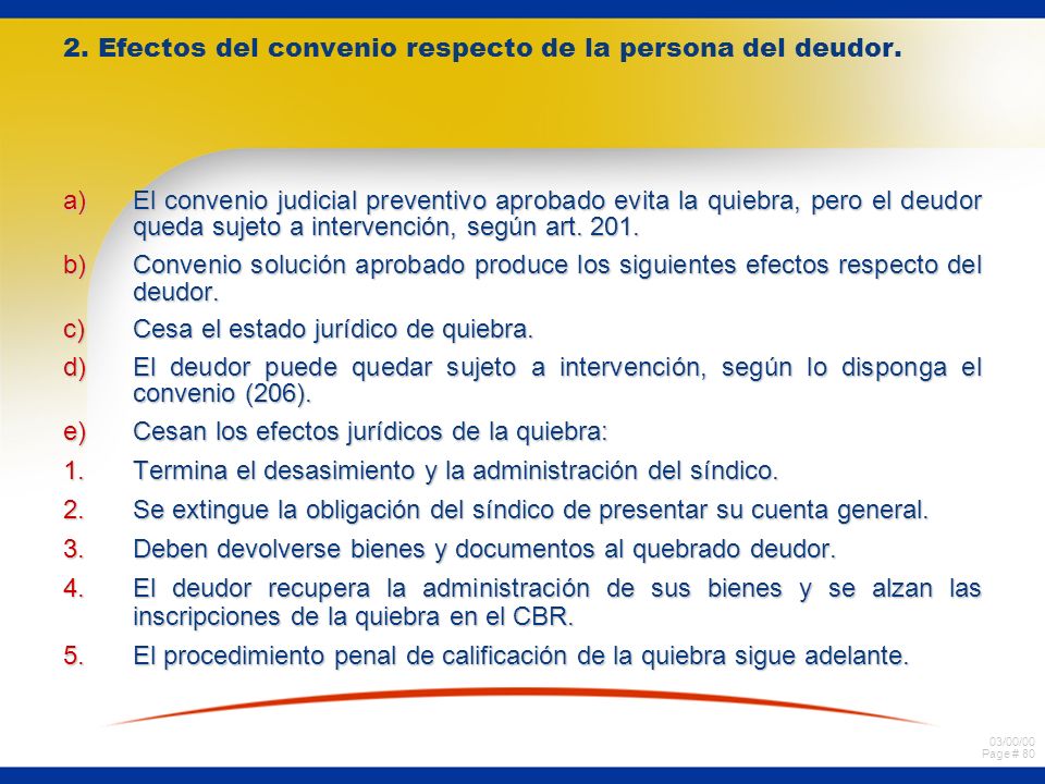 2. Efectos del convenio respecto de la persona del deudor.