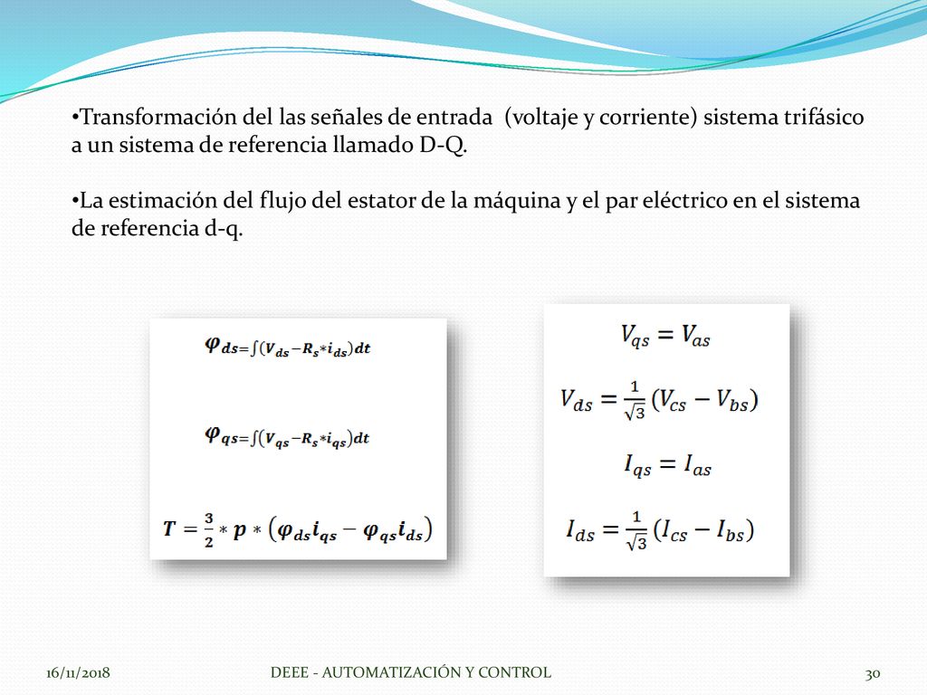 Transformación del las señales de entrada (voltaje y corriente) sistema trifásico a un sistema de referencia llamado D-Q.