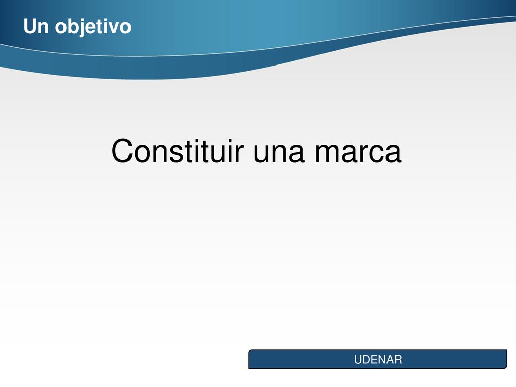 Un objetivo Constituir una marca UDENAR