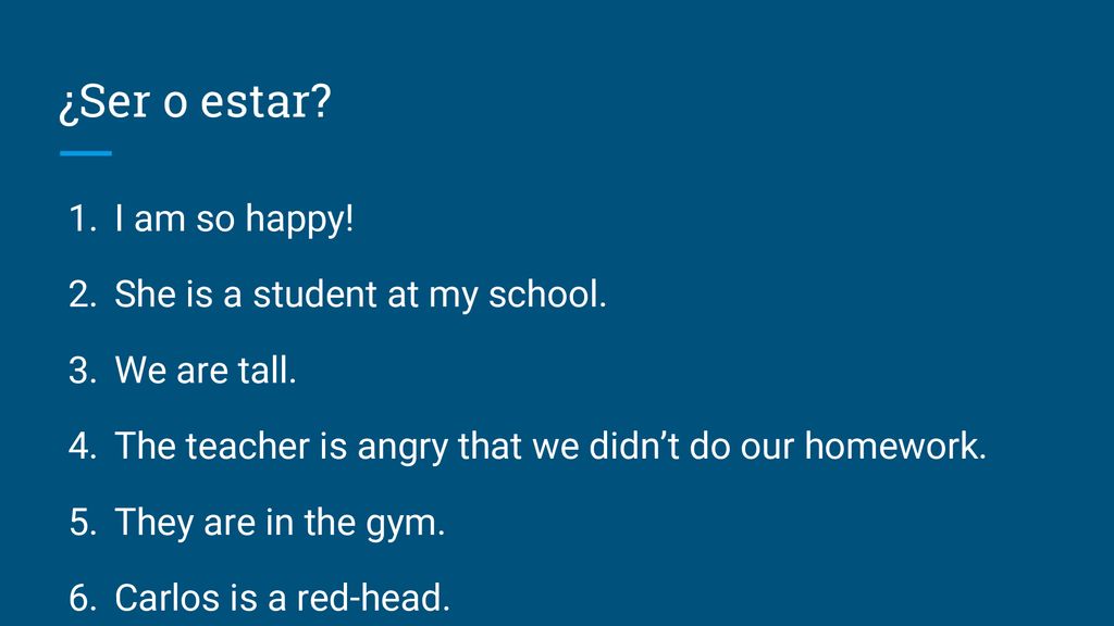 ¿Ser o estar I am so happy! She is a student at my school.