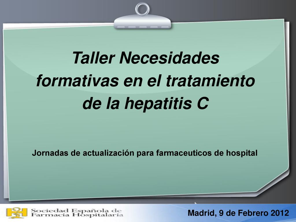 Taller Necesidades formativas en el tratamiento de la hepatitis C