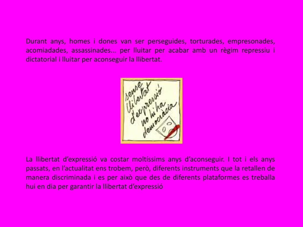 Durant anys, homes i dones van ser perseguides, torturades, empresonades, acomiadades, assassinades... per lluitar per acabar amb un règim repressiu i dictatorial i lluitar per aconseguir la llibertat.