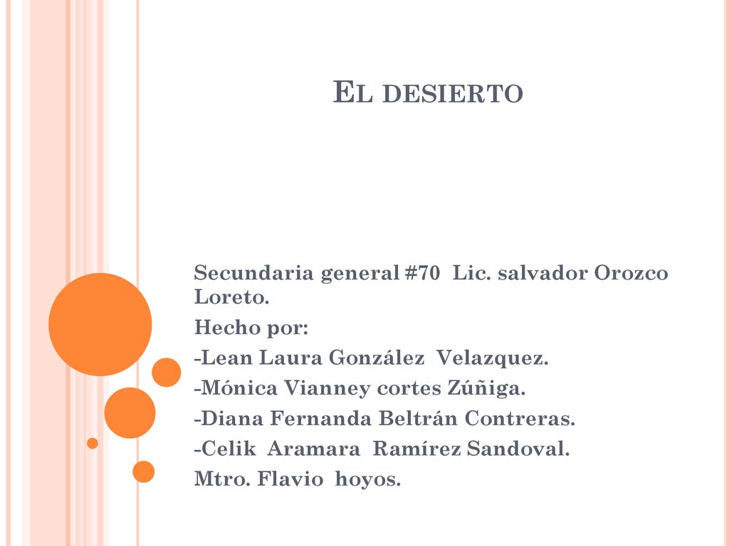 El desierto Secundaria general #70 Lic. salvador Orozco Loreto.