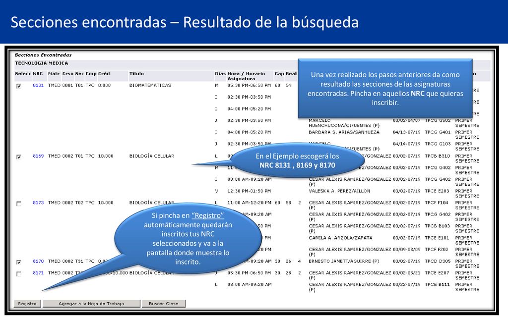 En el Ejemplo escogerá los NRC 8131 , 8169 y 8170