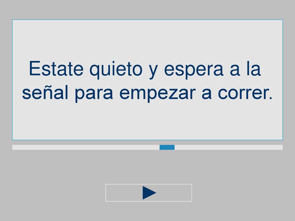 Estate quieto y espera a la señal para empezar a correr.