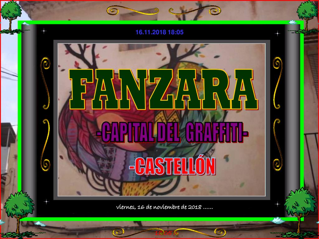 -CAPITAL DEL GRAFFITI- viernes, 16 de noviembre de 2018 ……