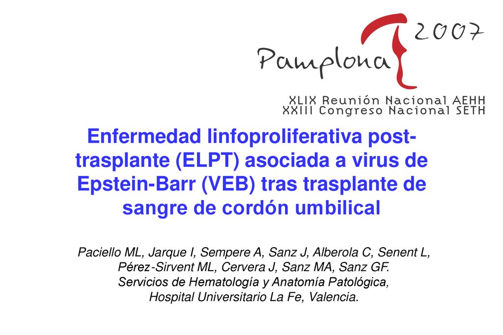 Enfermedad linfoproliferativa post-trasplante (ELPT) asociada a virus de Epstein-Barr (VEB) tras trasplante de sangre de cordón umbilical