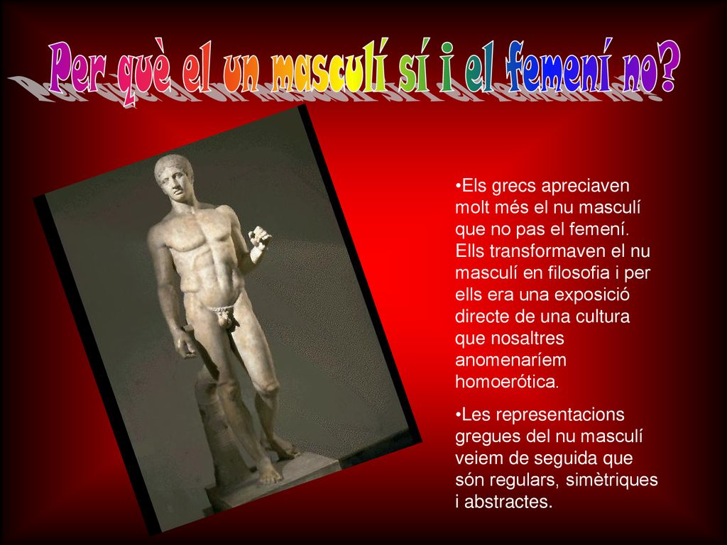 Per què el un masculí sí i el femení no
