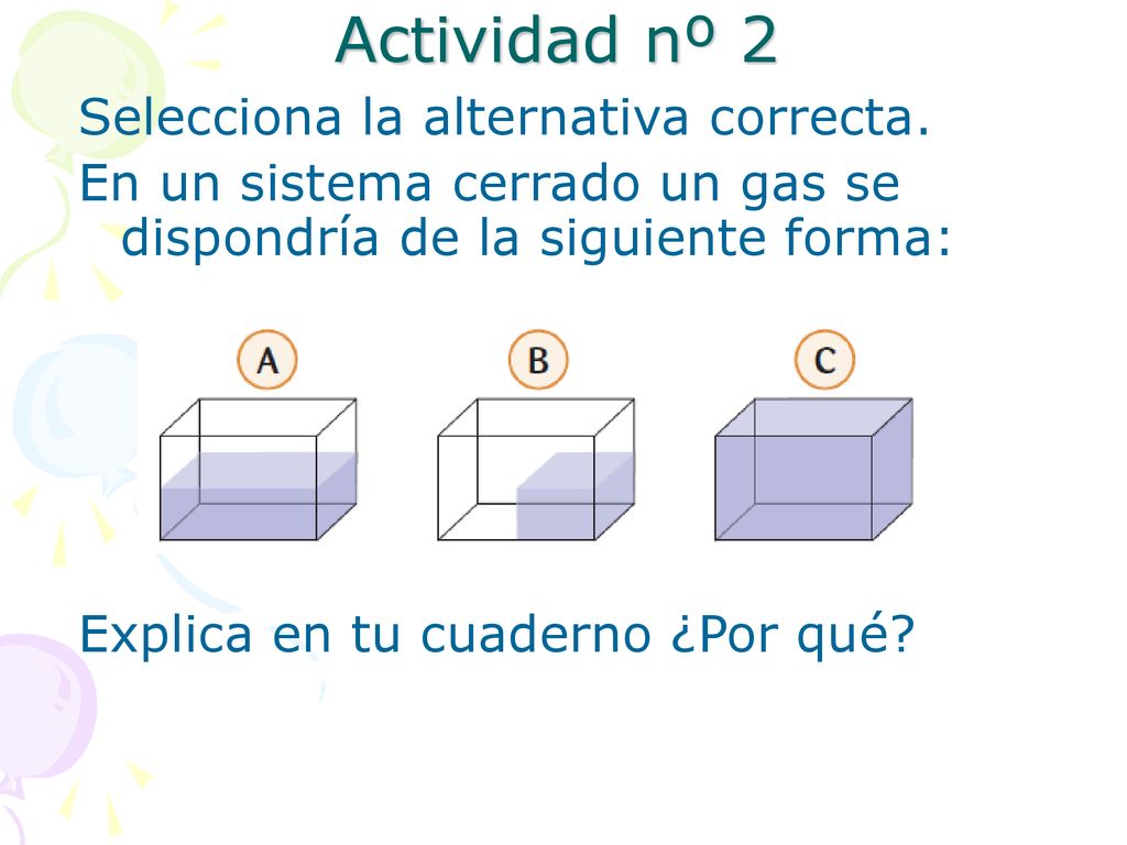 Actividad nº 2 Selecciona la alternativa correcta.