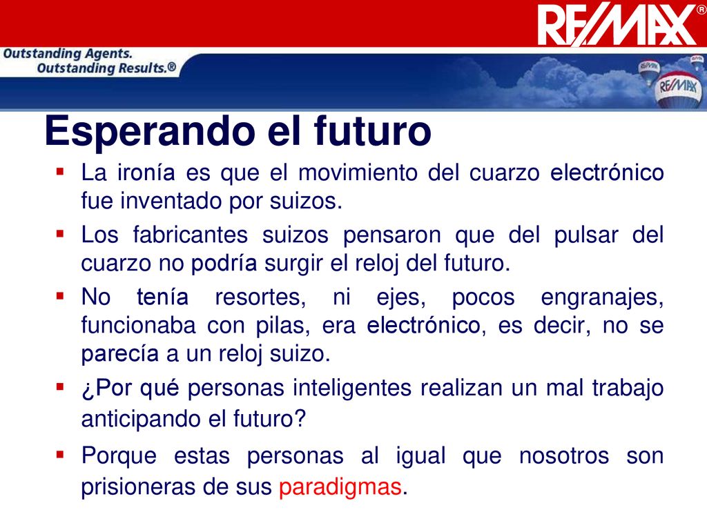 Esperando el futuro La ironía es que el movimiento del cuarzo electrónico fue inventado por suizos.
