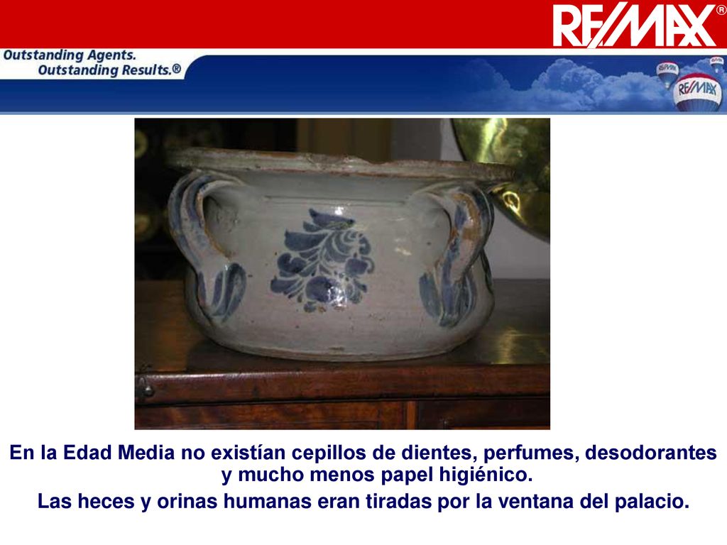 En la Edad Media no existían cepillos de dientes, perfumes, desodorantes y mucho menos papel higiénico.