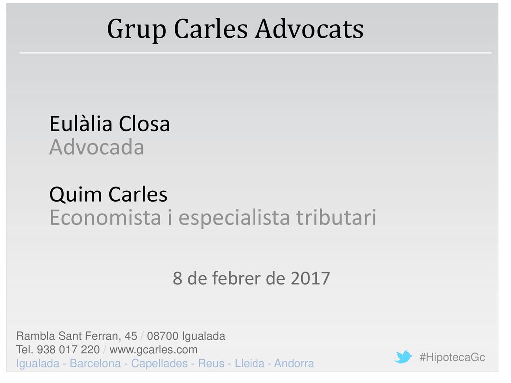 Grup Carles Advocats Eulàlia Closa Advocada 8 de febrer de 2017