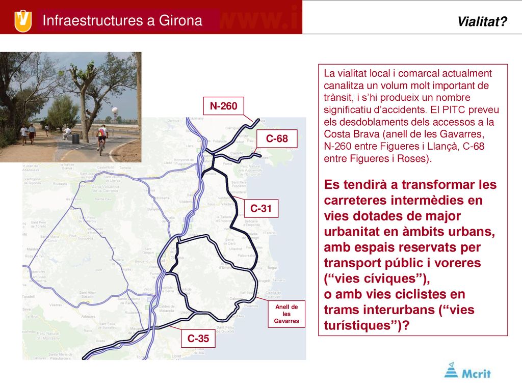 o amb vies ciclistes en trams interurbans ( vies turístiques )