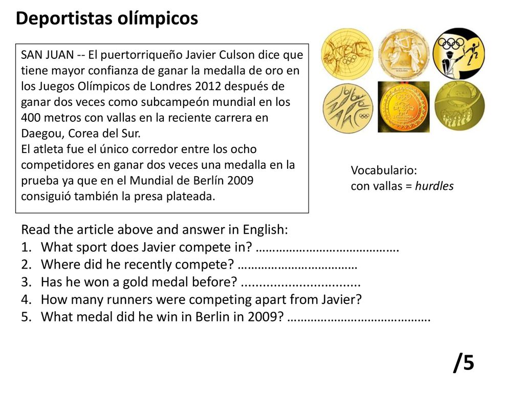 /5 Deportistas olímpicos Read the article above and answer in English: