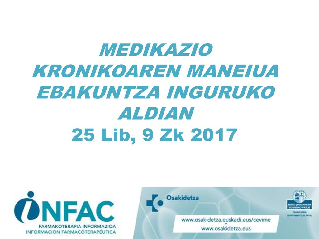 MEDIKAZIO KRONIKOAREN MANEIUA EBAKUNTZA INGURUKO ALDIAN 25 Lib, 9 Zk 2017