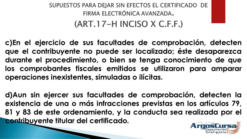 SUPUESTOS PARA DEJAR SIN EFECTOS EL CERTIFICADO DE FIRMA ELECTRÓNICA AVANZADA.