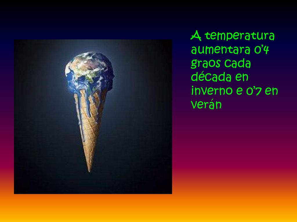 A temperatura aumentara 0’4 graos cada década en inverno e 0’7 en verán