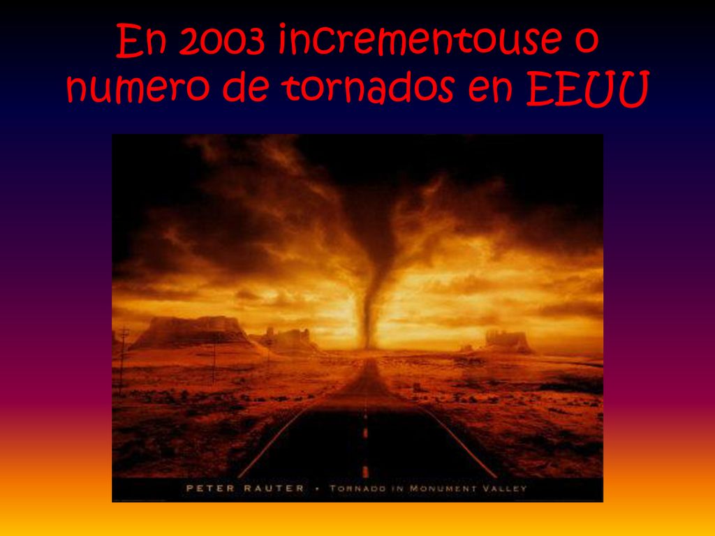 En 2003 incrementouse o numero de tornados en EEUU