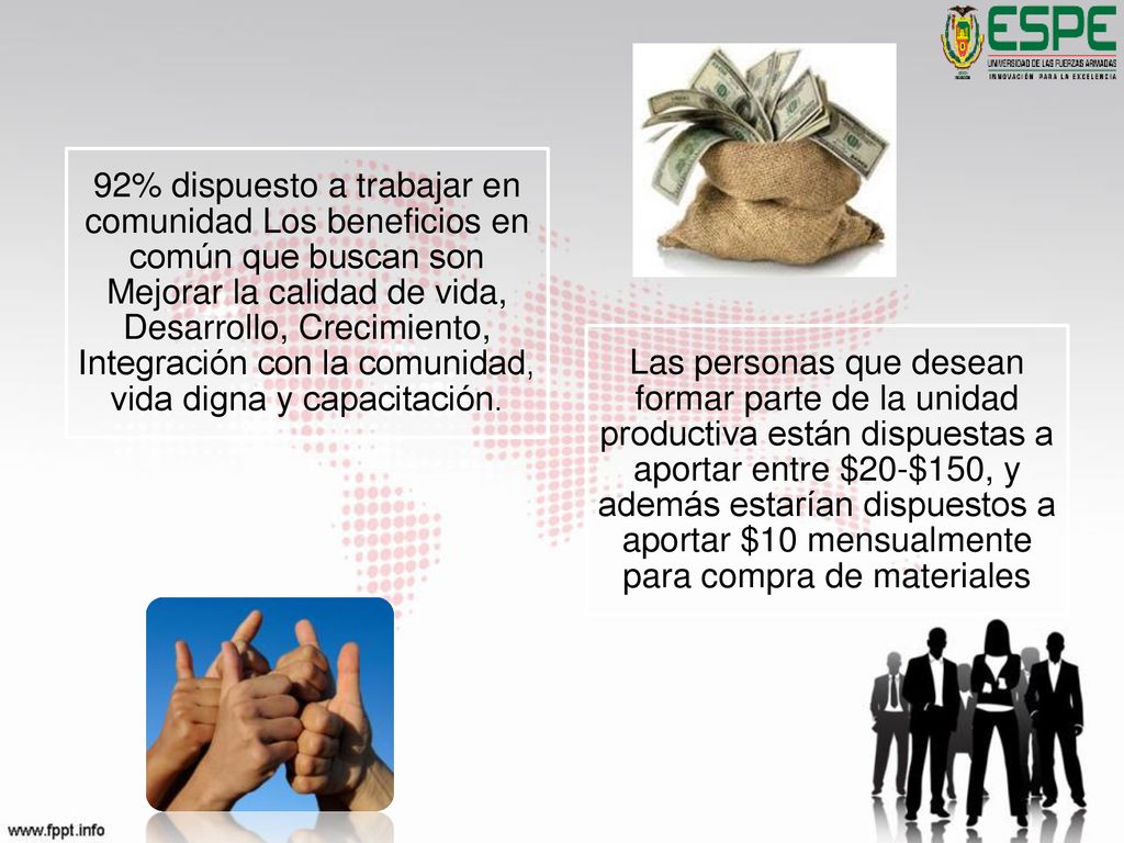 92% dispuesto a trabajar en comunidad Los beneficios en común que buscan son Mejorar la calidad de vida, Desarrollo, Crecimiento, Integración con la comunidad, vida digna y capacitación.